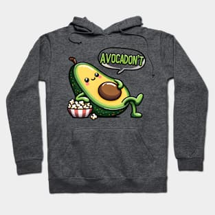 AvocaDon't Care: The Chill Vibes Avocado Hoodie